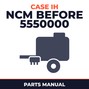 Case IH NCM Before 5550000 Baler Parts Manual