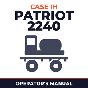 Case IH Patriot 2240 Sprayer Operator's Manual