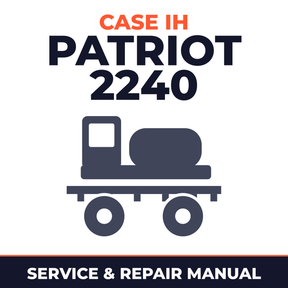 Case IH Patriot 2240 Sprayer Service & Repair Manual