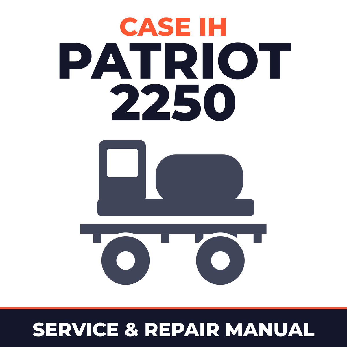 Case IH Patriot 2250 Sprayer Service & Repair Manual