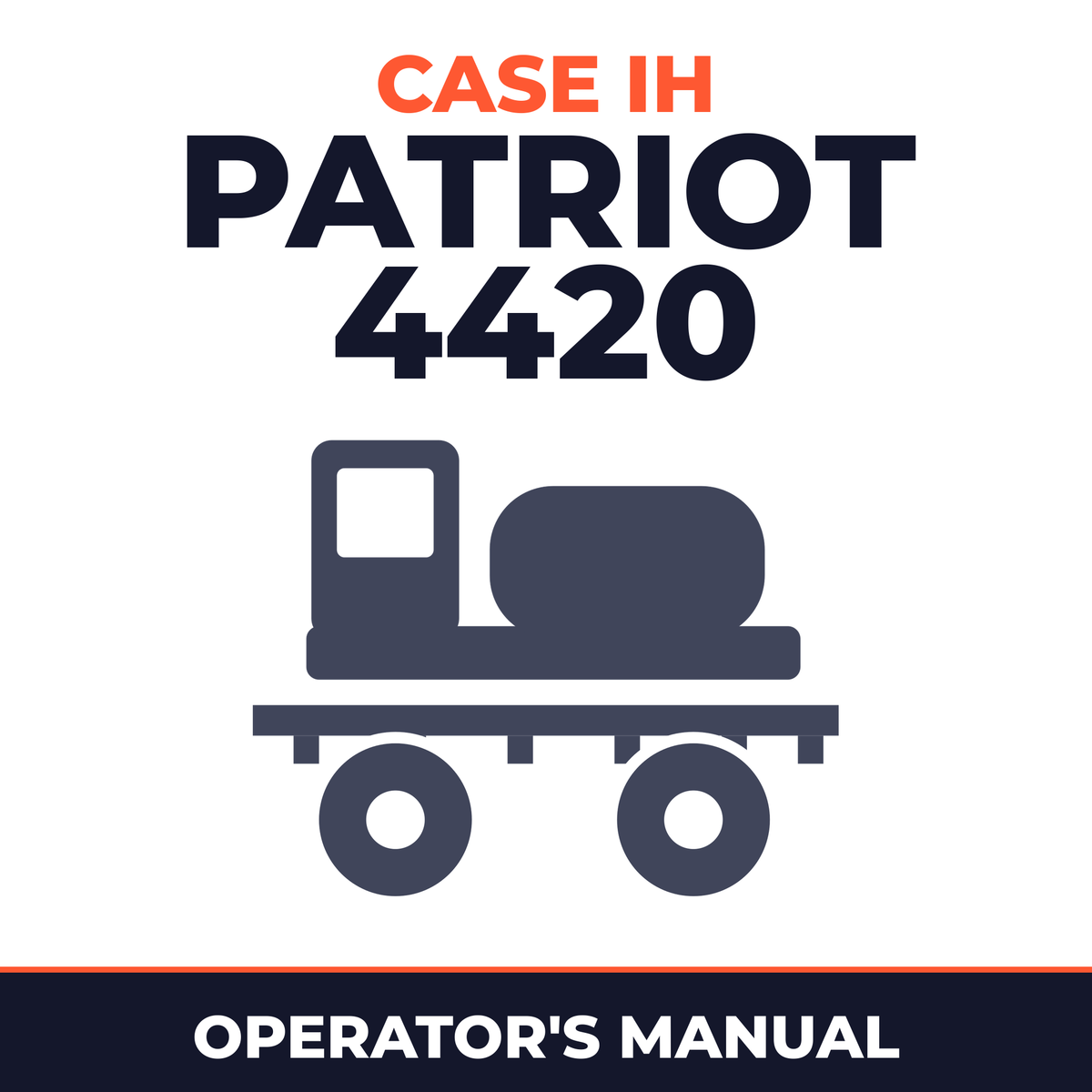 Case IH Patriot 4420 Sprayer Operator's Manual