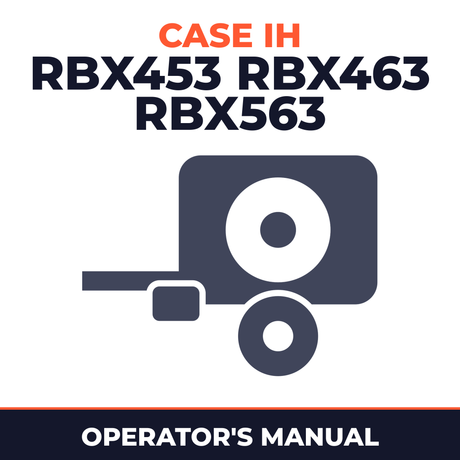 Case IH RBX453 RBX463 RBX563 Baler Operator's Manual