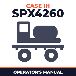Case IH SPX4260 Sprayer Operator's Manual