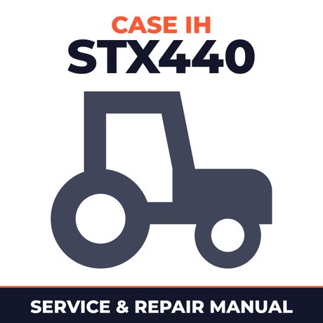Case IH STX440 Tractor Service & Repair Manual