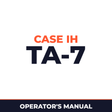 Case IH TA-7 Hay Tool Operator's Manual