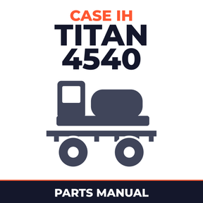 Case IH Titan 4540 Sprayer Parts Manual