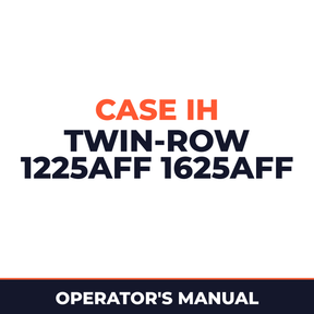 Case IH Twin-Row 1225AFF 1625AFF Planter Operator's Manual