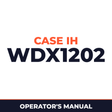 Case IH WDX1202 Hay Tool Operator's Manual