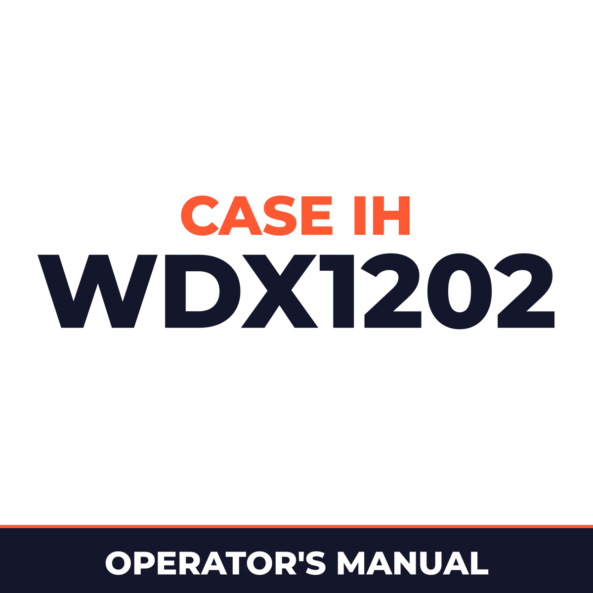 Case IH WDX1202 Hay Tool Operator's Manual