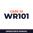 Case IH WR101 Hay Tool Operator's Manual