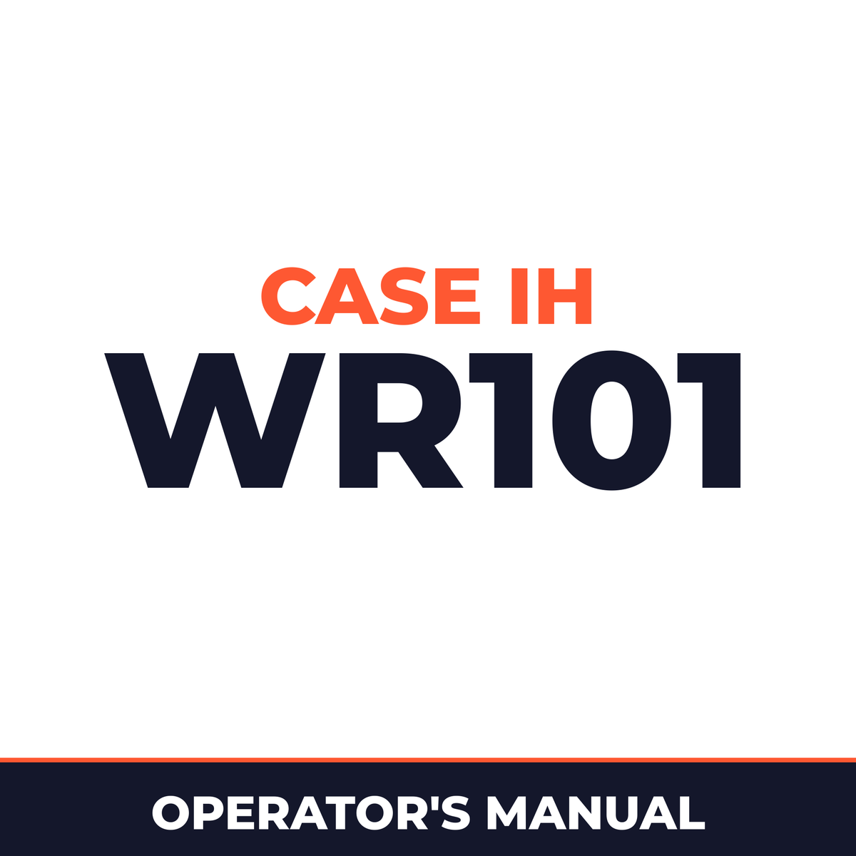 Case IH WR101 Hay Tool Operator's Manual