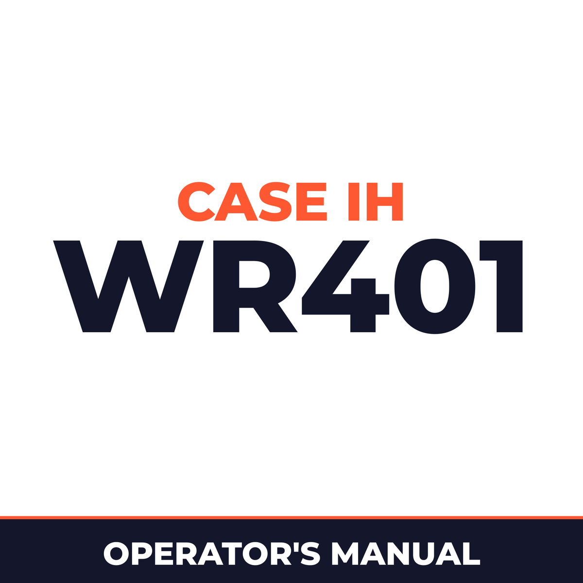 Case IH WR401 Hay Tool Operator's Manual