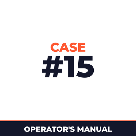 Case International #15 Bullgrader Operators Manual