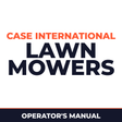 Case International Lawn Mowers Operator's Manual