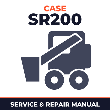 Case SR200 Alpha Series Skid Steer Loader Service Manual