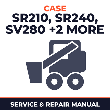 Case SR210/SR240/SV280/TR270/TR310 Track Loaders Service & Repair Manual