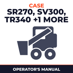 Case SR270, SV300, TR340, TV380 Operators Manual