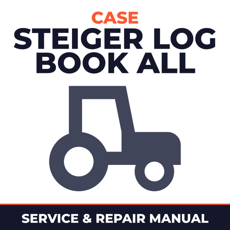 Case Steiger Log Book All Machines Tractor Service & Repair Manual