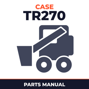 CASE TR270 COMPACT TRACK Loader Parts Catalog Manual
