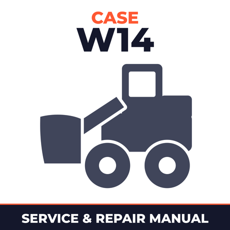 CASE W14 Loader Workshop Repair Service Manual