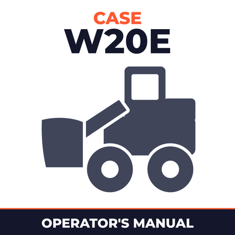 Case W20E Operators Manual