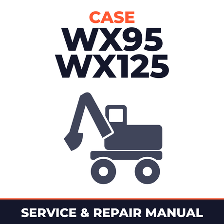 CASE WX95 WX125 Wheel Excavator Service Repair Manual SET