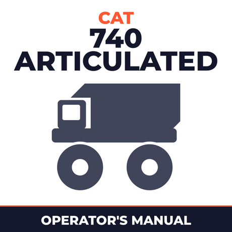 cat 740 Articulated truck operator and maintenance manual