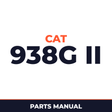 Cat 938G II parts manual