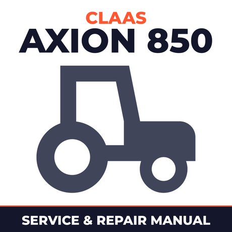 Claas Axion 850 Tractor Service & Repair Manual