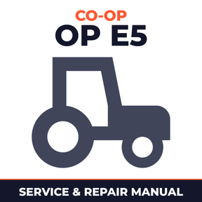 Co Op -OP E5 Tractor Service & Repair Manual