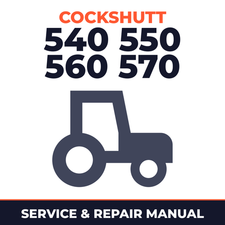 Cockshutt 540 550 560 570 Tractor Service & Repair Manual