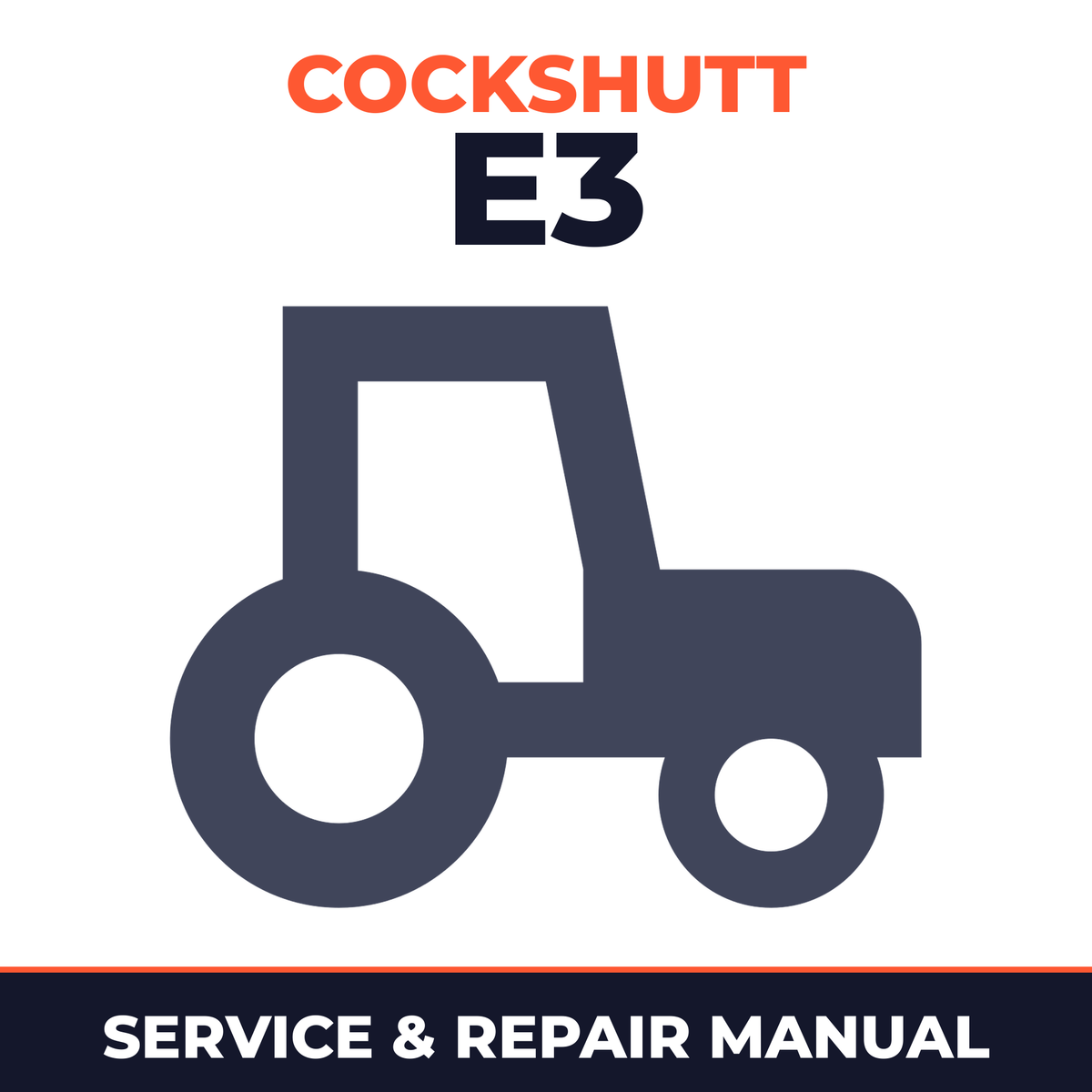 Cockshutt E3 Tractor Service & Repair Manual