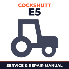Cockshutt E5 Tractor Service & Repair Manual
