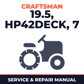 Craftsman Lawn Tractor 19.5 HP 42Deck Electric Start 7 Speed Service & Repair Manual