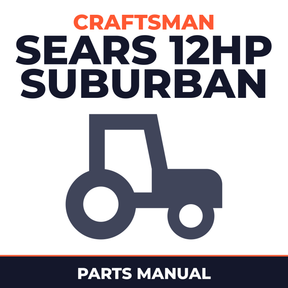 Craftsman Sears 12HP Suburban Tractor Parts Manual