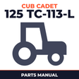 Cub Cadet 125 (TC-113-L) Tractor Parts Manual