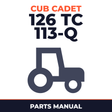 Cub Cadet 126 (TC 113-Q) Tractor Parts Manual