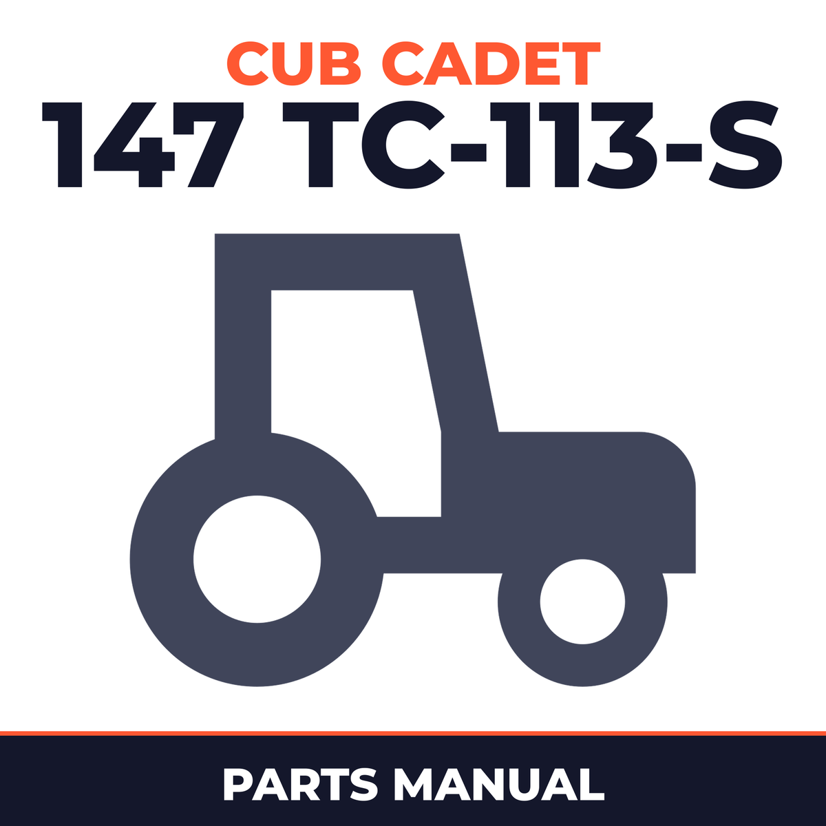 Cub Cadet 147 (TC-113-S) Tractor Parts Manual