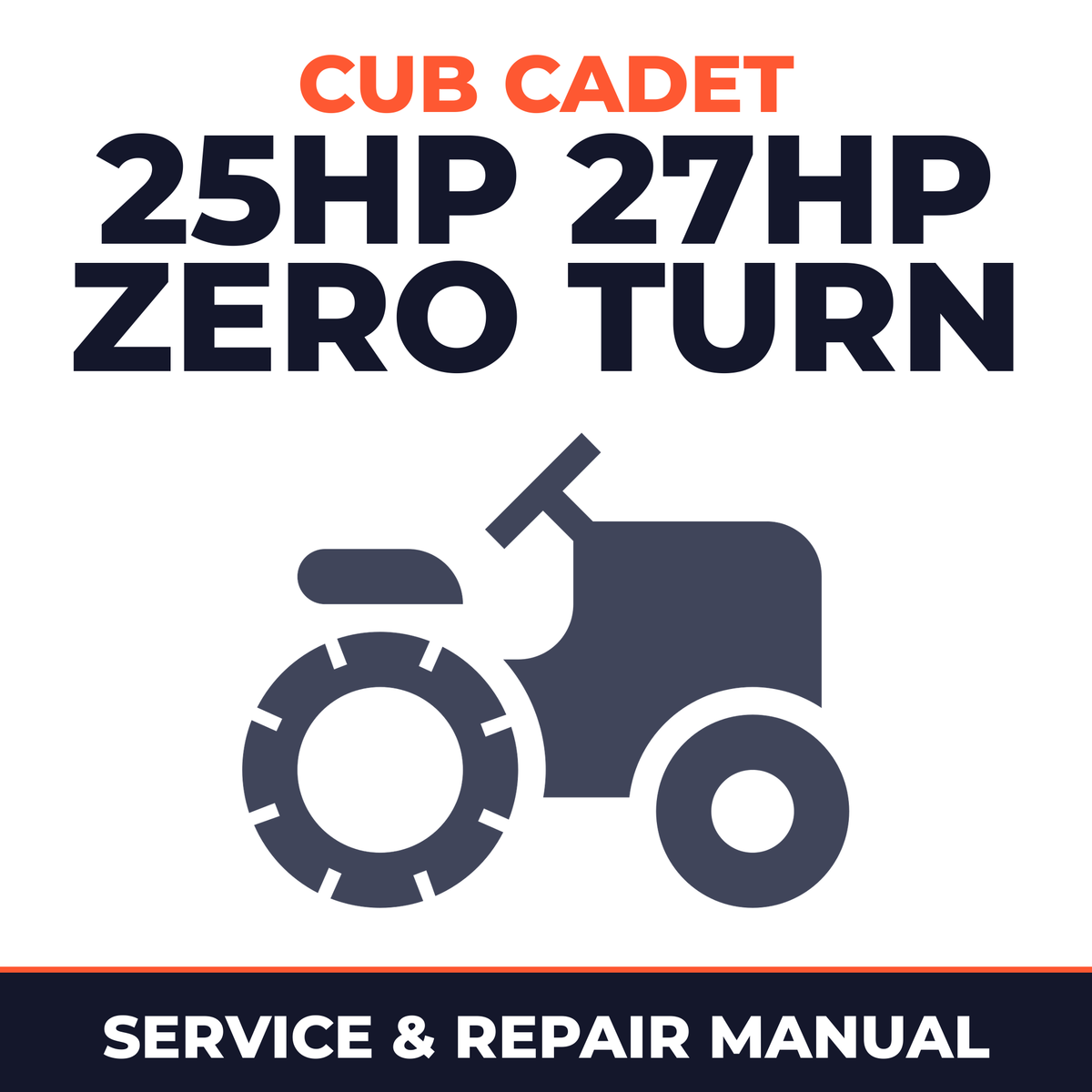 Cub Cadet 25HP 27HP Zero Turn Lawnmower Zero-Turn Mower Service & Repair Manual