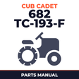Cub Cadet 682 (TC-193-F) Riding Mower Parts Manual