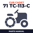 Cub Cadet 71 (TC-113-C) Riding Mower Parts Manual
