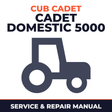 Cub Cadet -Cadet Domestic 5000 Series Compact Tractor Service & Repair Manual