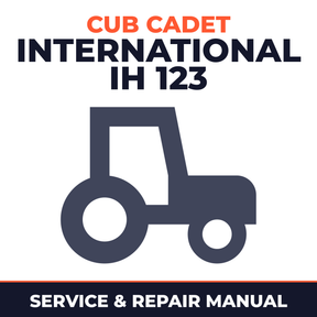 Cub Cadet International IH 123 Tractor Service & Repair Manual