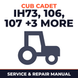 Cub Cadet International IH 73 106 107 126 127 147 Tractor Service & Repair Manual
