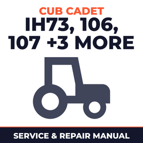 Cub Cadet International IH 73 106 107 126 127 147 Tractor Service & Repair Manual