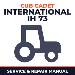 Cub Cadet International IH 73 Tractor Service & Repair Manual