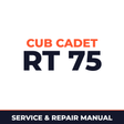 Cub Cadet RT 75 Machine Service & Repair Manual