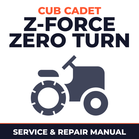 Cub Cadet Z-Force Zero Turn Mowers Service & Repair Manual