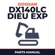 DAEWOO DOOSAN DX140LC (DIEU EXP) Crawler Excavator Service Parts Catalogue Manual
