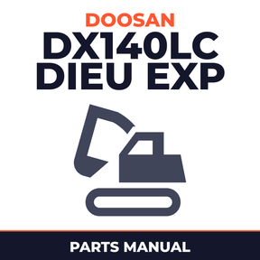 DAEWOO DOOSAN DX140LC (DIEU EXP) Crawler Excavator Service Parts Catalogue Manual